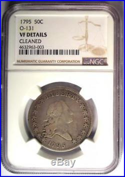 1795 Flowing Hair Bust Half Dollar 50C O-131 NGC VF Detail Rare Coin