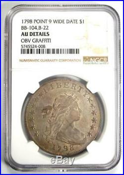 1798 Draped Bust Silver Dollar $1 Certified NGC AU Details Rare Coin in AU