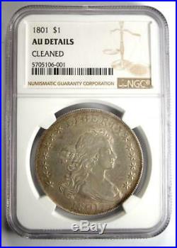 1801 Draped Bust Silver Dollar $1 Certified NGC AU Details Rare Coin in AU