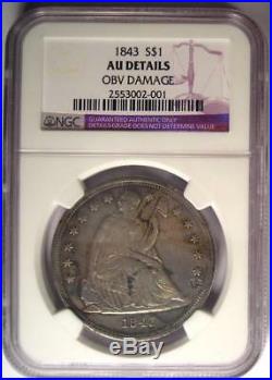 1843 Seated Liberty Silver Dollar $1 NGC AU Details Rare Early Date Coin
