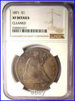 1871 Seated Liberty Silver Dollar $1 NGC XF Details Rare Certified Coin