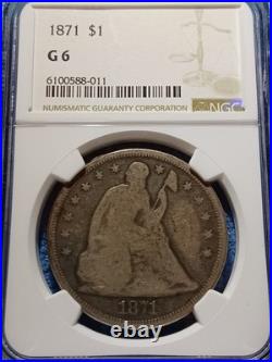 1871 Seated Liberty Silver Dollar NGC G6 Great Workingman Dollar