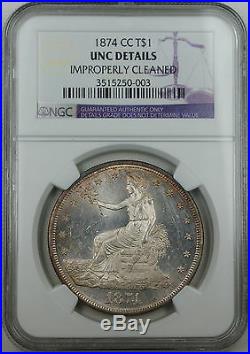 1874-CC Silver Trade Dollar $1 Coin NGC UNC BU Details Improperly Cleaned