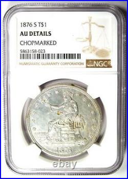 1876-S Trade Silver Dollar T$1 Coin Certified NGC AU Details with Chop Marks
