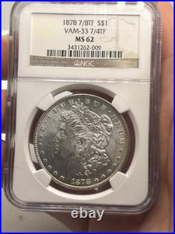 1878 7/8TF Morgan Silver Dollar VAM-33 7/4TF $1 NGC MS62! Rare Coin