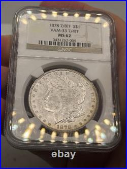 1878 7/8TF Morgan Silver Dollar VAM-33 7/4TF $1 NGC MS62! Rare Coin
