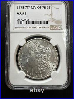 1878 7TF Rev of 78 Morgan Silver Dollar NGC MS 62