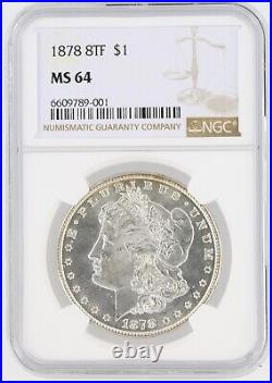 1878 8TF Morgan Dollar NGC MS64 S$1 First Year of Issue Silver Dollar
