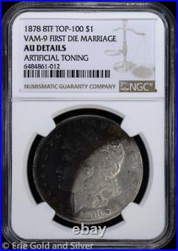 1878-P $1 Morgan Silver Dollar NGC AU Details 8TF Top 100 VAM-9 First Die Marr