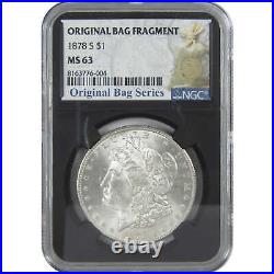 1878 S Morgan Dollar MS 63 NGC Silver Original Bag Fragment SKUI16407