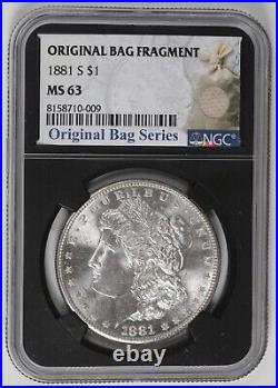 1881-S Morgan Silver Dollar NGC MS-63 Original Bag Fragment Series