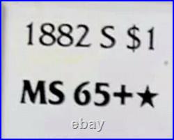 1882-S Morgan Dollar MS65+PLUS & STAR! SUPER RARE GRADE Near Dmpl DPL Pl