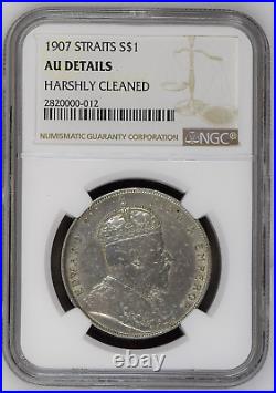 1907 Straits Settlements Silver Dollar $1 NGC AU Details Malaysia