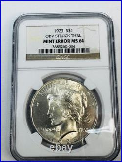 1923 Peace Silver Dollar Mint Error Obverse Struck Thru MS64 NGC