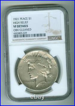 U. S. 1921 Peace Dollar High Relief Ngc Vf Details Obv Cleaned Key Date